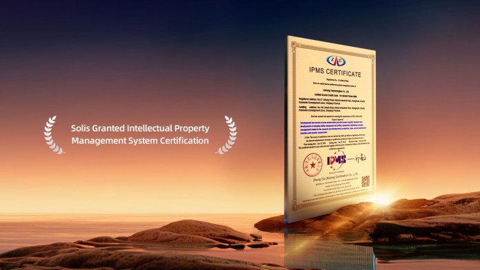 Solis Awarded Intellectual Property Management System Certification, Strengthening Global Innovation Through Compliant Practices