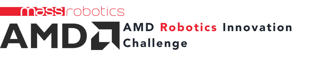 AMD and MassRobotics Announce Winners of the AMD Robotics Innovation Challenge